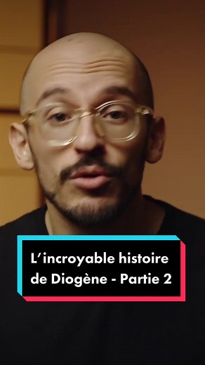 L'incroyable histoire de Diogène - Partie 2