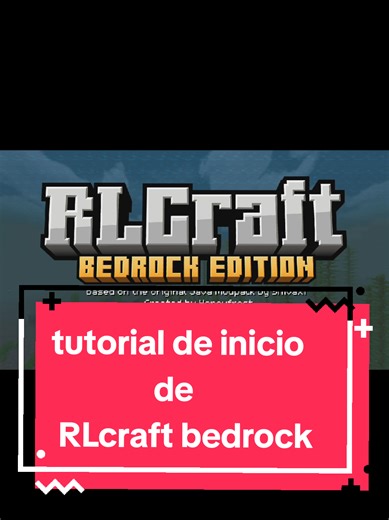 Tutorial para Empezar en RLcraft Bedrock: Guía Rápida