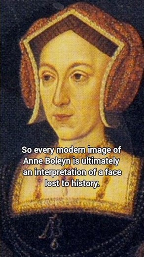 No One Really Knows What Anne Boleyn Looked Like – All Portraits Were After Her Death!