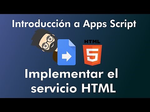 Introducción a Google Apps Script, Implementar el servicio Html