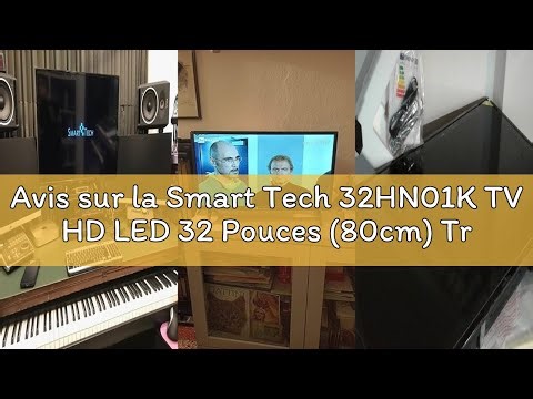 Avis sur la Smart Tech 32HN01K TV HD LED 32 Pouces (80cm) Triple Tuner Dolby Digital Plus, 3xHDMI, 2