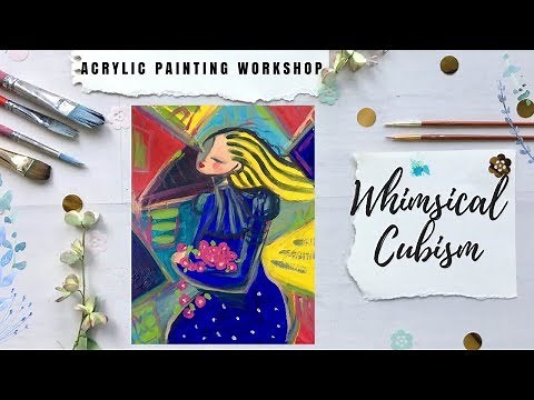 How to Make Cubism Art - 6 Tips to create Fun Acrylic Art for Beginners