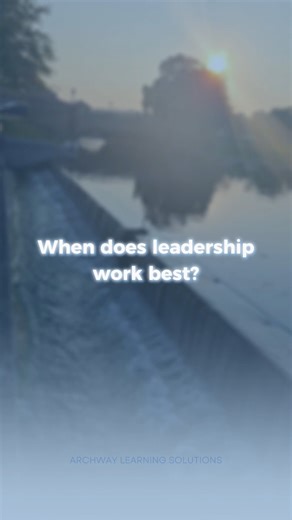 Leadership works best when it develops others instead of trying to be the smartest voice in the room. | ARCHway Learning Solutions