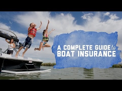 A Complete Guide to Boat Insurance | Watercraft Coverage 101
