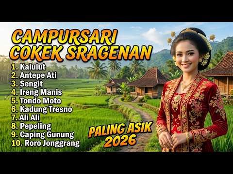CAMPURSARI COKEK SRAGENAN PALING ASYIK | AUDIO SUPER JERNIH