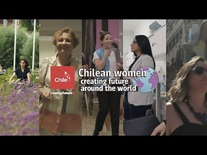 Chilean women creating future around the world | Marca Chile