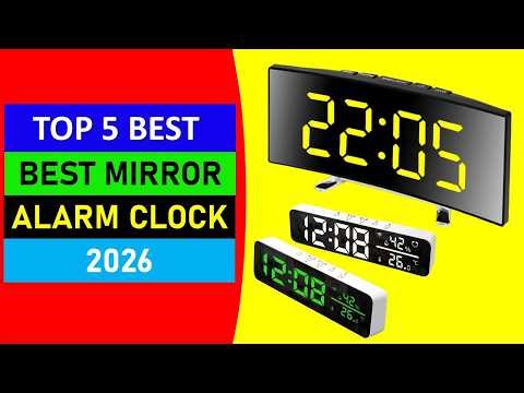 Top 5 Best Mirror Alarm Clock in 2026
