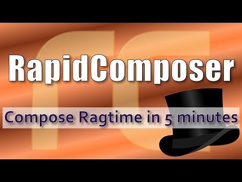 How to compose Ragtime in 5 minutes with RapidComposer