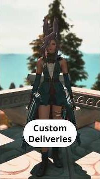 Custom Deliveries Are EASY! | FFXIV Overlooked Feature