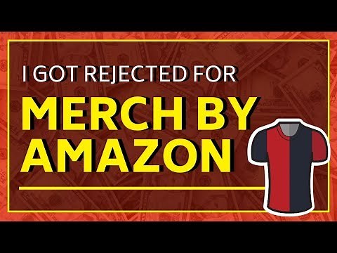 I Got Rejected By Merch By Amazon!
