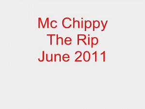 Mc Chippy The Rip June 2011 Track 3