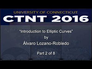 Introduction to Elliptic Curves - Part 2 of 8