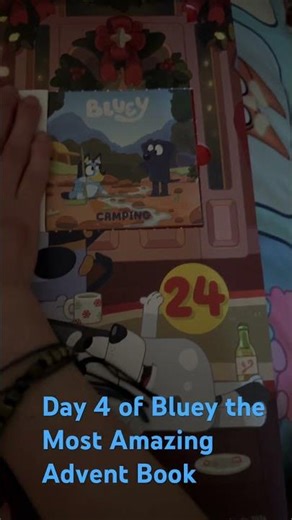 Day 4 of Bluey the Most Amazing Advent Book