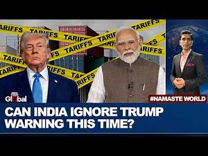 Trump Warns India Over Russian Oil Purchases: Will Tariffs Rise Again? | Namaste World EP 44