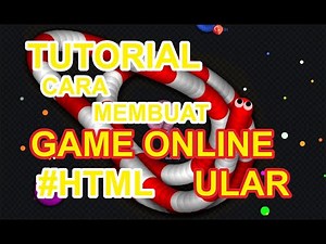 TUTORIAL HOW TO MAKE QUICK ONLINE GAME BASED ON HTML (SNAKE GAME)