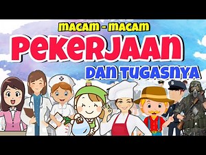 Macam macam Pekerjaan di sekitar kita || Materi Pembelajaran untuk PAUD/TK