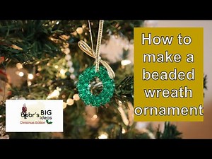 How to make a beaded wreath ornament