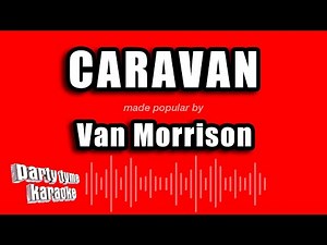 Van Morrison - Caravan (Karaoke Version)