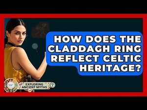 How Does The Claddagh Ring Reflect Celtic Heritage? - Exploring Ancient Myths