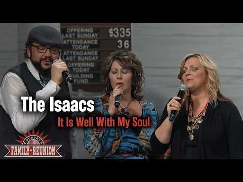 The Isaacs sing "It Is Well"