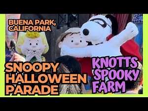 Snoopy’s Halloween Costume Parade - Knotts Berry Farm California - Peanuts Gang Halloween