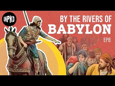 The Judean Exile to Babylonia | The Jewish Story | Unpacked