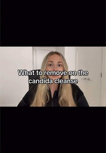 Candida Cleanse: What to Remove from Your Diet