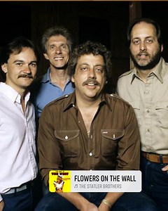 33K views · 1.9K reactions | The Statler Brothers – Flowers On the Wall | Country Music 4U | Facebook