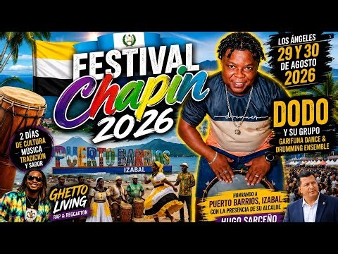 FESTIVAL CHAPÍN 2026 🇬🇹 | Guatemala, Garifuna Music, Dodo Takes Over Los Angeles!