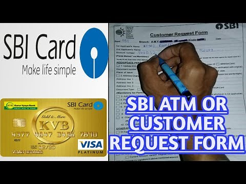 How to fill SBI ATM or Customer Request form|full details
