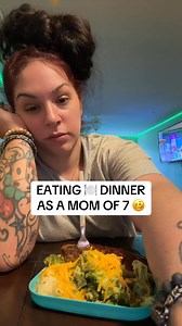 1.2M views · 9.1K reactions | EATING DINNER ️ AS A MOM OF SEVEN 若 | Brittany Baez | Facebook