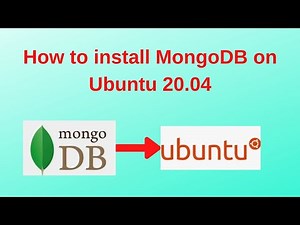 19. MongoDB DBA Tutorials: How to install MongoDB on Ubuntu 20.04