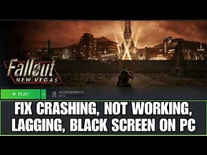 How To Fix Fallout: New Vegas Crashing, Crashing at Startup, Lagging, Black Screen Error On PC