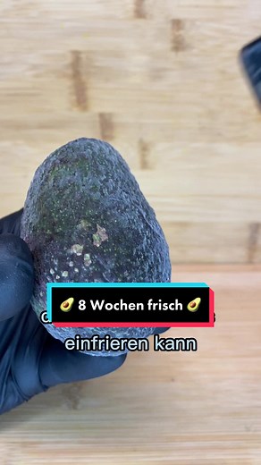 Avocados bis zu 8 Wochen haltbar machen