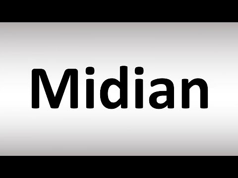 How to Pronounce Midian (BIBLE)