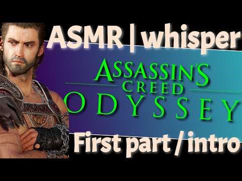 [ASMR] Assassin's Creed Odyssey | first part/intro | WHISPERING ONLY