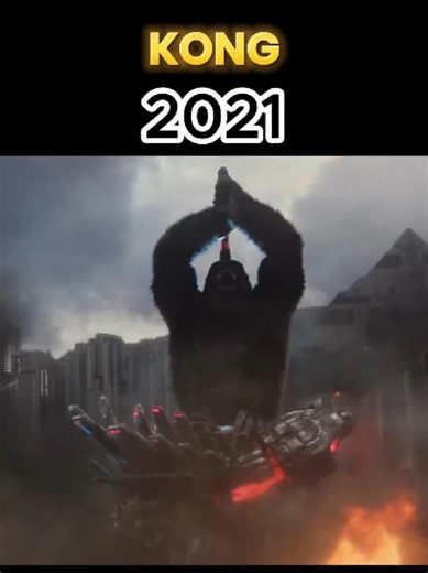 Evolution of Kong (2005-2021) #movie #viralvideo #edit #foryoupage #fyp