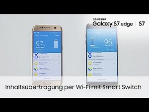 Samsung Galaxy S7 / S7 edge: Inhaltsübertragung per Wi-Fi mit Smart Switch
