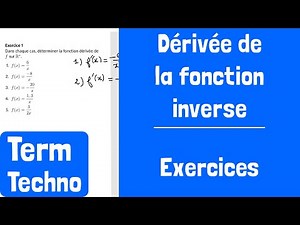 Exercices : Dérivée de la fonction inverse