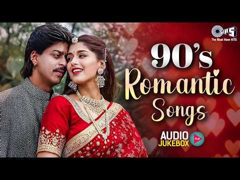 90s Romantic Songs | 90 Love Songs | 90s Hits Hindi Songs | 90s Evergreen Bollywood Songs |Old Songs