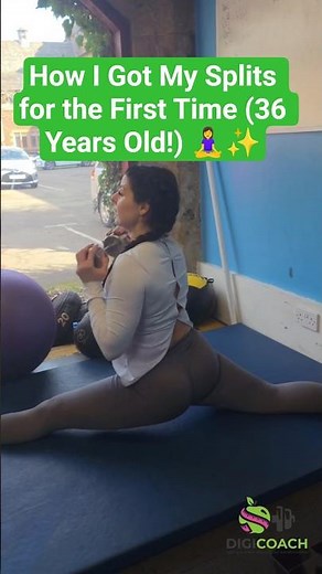 ​How I Got My Splits for the First Time (36 Years Old!) 🧘‍♀️✨ #splits #flexibility