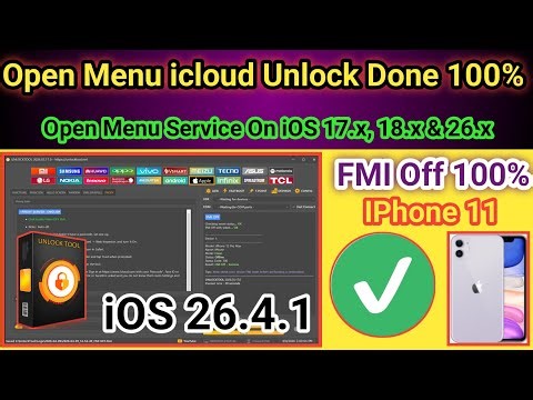 Open Menu icloud unlock Iphone 11 to 17 Pro Max iOS 26.x FMI off 100% Done | Unlock Tool 2026