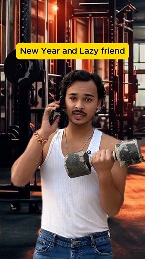 New Year and Lazy Friend 😂 #comedy #funny