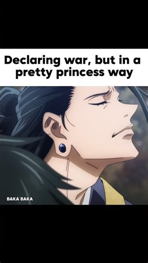 Declaring war but in a pretty princess way🥹❤‍🩹 Jjk memes #jjk #anime #memes #funny #geto #relatable