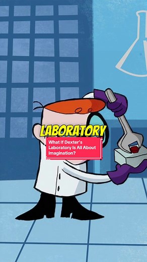 Exploring Dexter's Laboratory: A Metaphor for Imagination