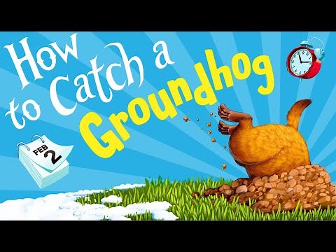 🤣 How to Catch a Groundhog ❄️ Kids Book Read Aloud Groundhog Day Short Story