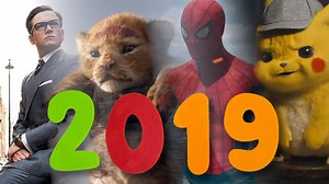 24 Films You Need To Watch In 2019: What's Being Released In 2019?