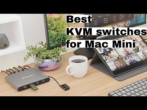 Best KVM Switches for Mac Mini