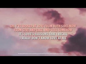 Joni Mitchell - Both Sides Now (feat. Brandi Carlile) (Lyric Video)