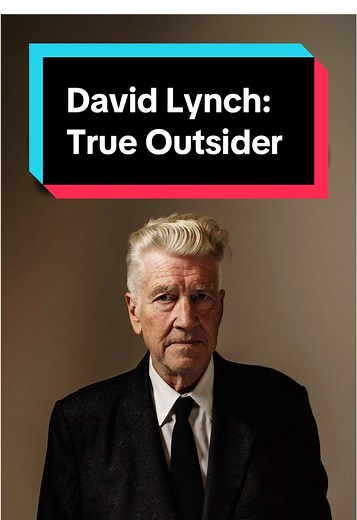 Remembering David Lynch: The True Outsider of Cinema